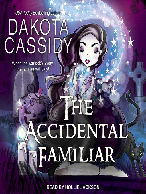 Title details for The Accidental Familiar by Dakota Cassidy - Wait list